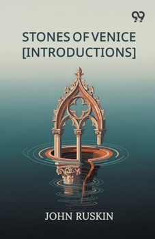 Stones Of Venice [Introductions]