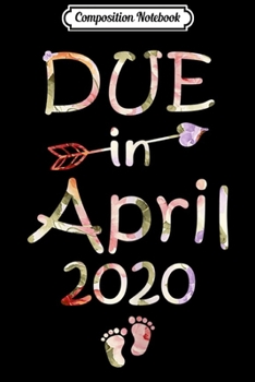 Composition Notebook: Womens Womens Pregnancy Announcemen Due Date April See You i Journal/Notebook Blank Lined Ruled 6x9 100 Pages