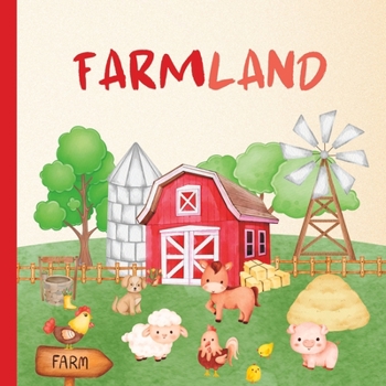 Paperback Farmland: A Children's Book about Animals that Live on a Farm Book