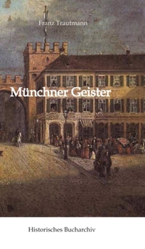 Hardcover Münchner Geister [German] Book