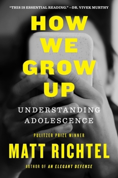 Hardcover How We Grow Up: Understanding Adolescence Book