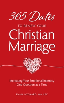 Paperback 365 Dates to Renew Your Christian Marriage Book