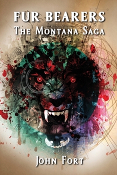 Paperback Fur Bearers: The Montana Saga Book