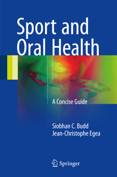 Hardcover Sport and Oral Health: A Concise Guide Book