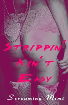 Paperback Strippin' Ain't Easy Book