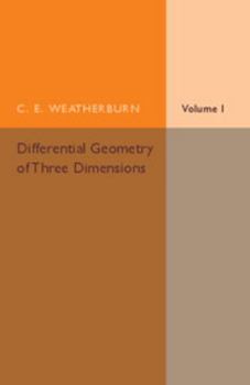Paperback Differential Geometry of Three Dimensions Book