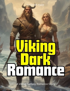 Paperback Viking Dark Romance: A Viking Fantasy Romance Story Book
