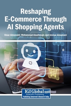 Hardcover Reshaping E-Commerce Through AI Shopping Agents Book