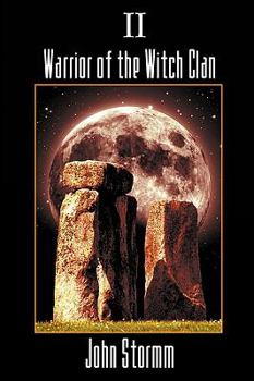 Warrior of the Witch Clan - Book #2 of the Witch Clan
