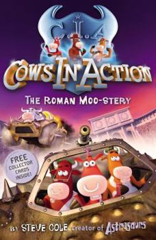Cows in Action: The Roman Moo-stery (Cows in Action) - Book #3 of the Cows in Action