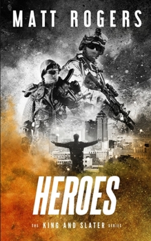 Paperback Heroes: A King & Slater Thriller Book