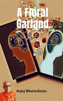 Paperback A Floral Garland: A psychological Conflict Book