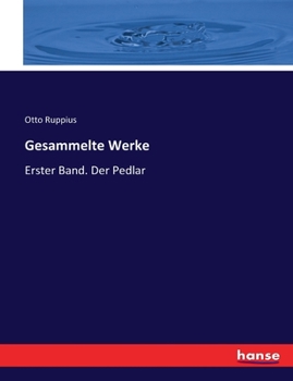 Paperback Gesammelte Werke: Erster Band. Der Pedlar [German] Book