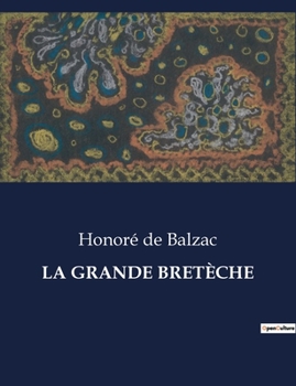 Paperback La Grande Bretèche [French] Book