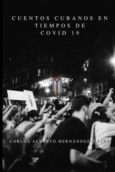 Paperback Cuentos cubanos en tiempos de COVID-19 [Spanish] Book