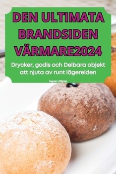 Paperback Den Ultimata Brandsiden Värmare2024 [Swedish] Book