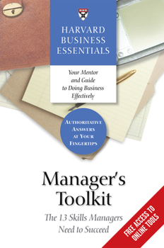 Paperback Manager's Toolkit: The 13 Skills Managers Need to Succeed Book