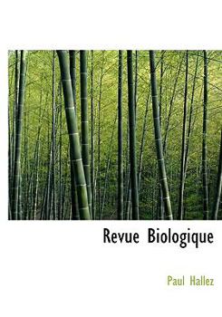Hardcover Revue Biologique [French] Book