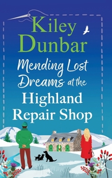 Mending Lost Dreams at the Highland Repair Shop