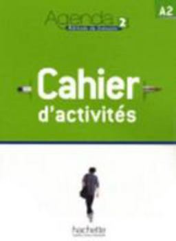 Hardcover Agenda 2 - Cahier d'Activités + CD Audio: Agenda 2 - Cahier d'Activités + CD Audio [French] Book