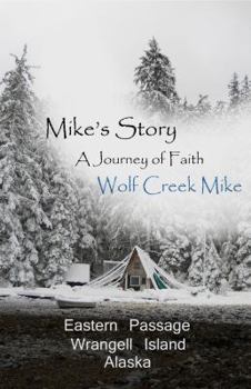 Paperback Mike's Story: A Journey of Faith Book