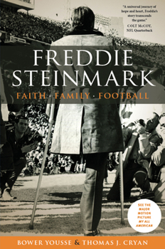 Hardcover Freddie Steinmark: Faith, Family, Football Book