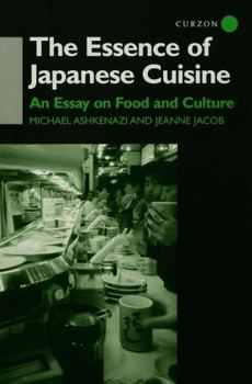 Paperback The Essence of Japanese Cuisine: An Essay on Food and Culture Book