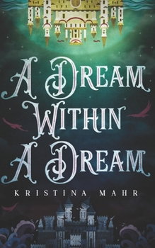 Paperback A Dream Within a Dream Book