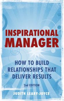 Paperback Inspirational Manager: How to Build Relationships That Deliver Results Book