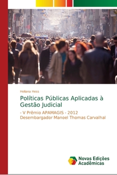 Paperback Políticas Públicas Aplicadas à Gestão Judicial [Portuguese] Book