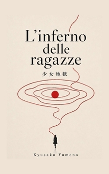 Paperback L'inferno delle ragazze [Italian] Book