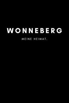 Wonneberg: Notizbuch | 120 Seiten DIN A5 (6x9 Zoll) | Punktraster, Punktiert, Dotted |Notizen, Termine, Ideen, Skizzen, Planer, Tagebuch, Organisation ... Region, Liebe und Heimat (German Edition)