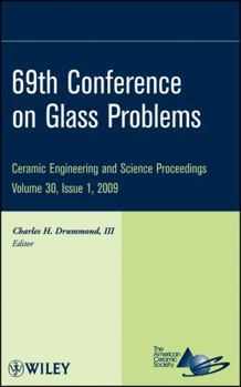 Hardcover 69th Conference on Glass Problems, Volume 30, Issue 1 Book