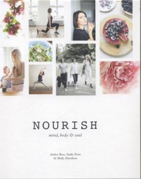 Hardcover Nourish: Mind, Body & Soul Book