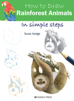 Paperback How to Draw Rainforest Animals in Simple Steps Book