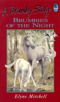 Paperback Brumbies of the Night (Silver Brumby) Book