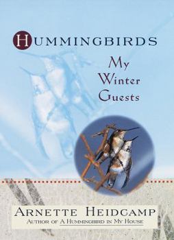 Hardcover Hummingbirds: My Winter Guests Book