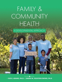 Family and Community Health: A Developmental Approach