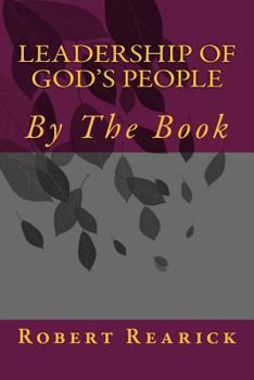 Paperback Leadership of God's People: By the Book