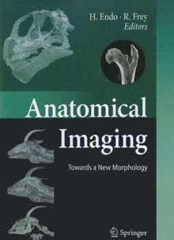 Paperback Anatomical Imaging: Towards a New Morphology Book