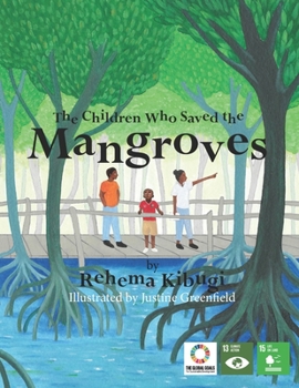 Paperback The Children Who Saved the Mangroves Book