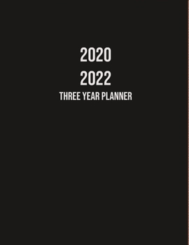 Paperback 2020-2022 Three Year Planner: 2020-2022 Three Year Monthly Planner 36 months Book