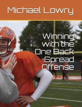 Paperback Winning with the One Back Spread Offense Book