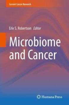Hardcover Microbiome and Cancer Book