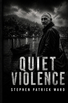 Quiet Violence