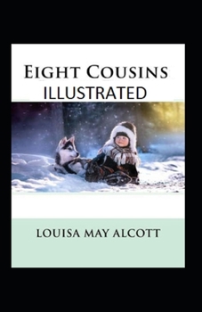 Paperback Eight Cousins Illustrated Book
