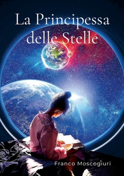 Paperback La Principessa delle Stelle [Italian] Book