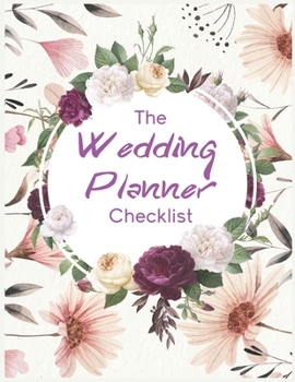 wedding planner book and organizer: Plan the Perfect Wedding on a Small Budget, Thoughts, Ideas, Reminders, Lists to do, Planning, Funny Bride-to-Be or Engagement Gift