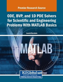 Paperback ODE, BVP, and 1D PDE Solvers for Scientific and Engineering Problems With MATLAB Basics Book