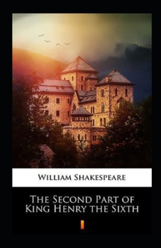 Paperback The second Part of Henry the Sixt Annotated Book